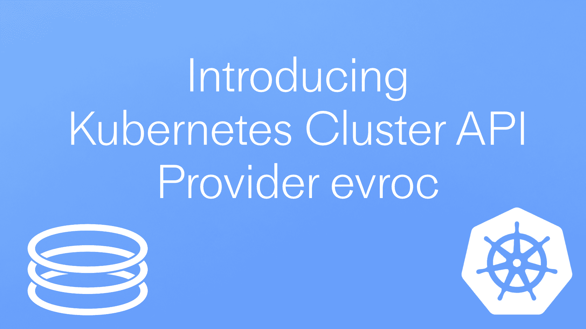 Self-managed Kubernetes on evroc: An Introduction to CAPE